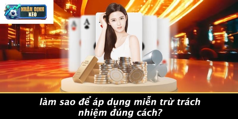 Làm Sao Để Áp Dụng Miễn Trừ Trách Nhiệm Đúng Cách?