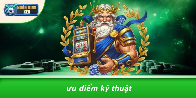 Ưu Điểm Kỹ Thuật