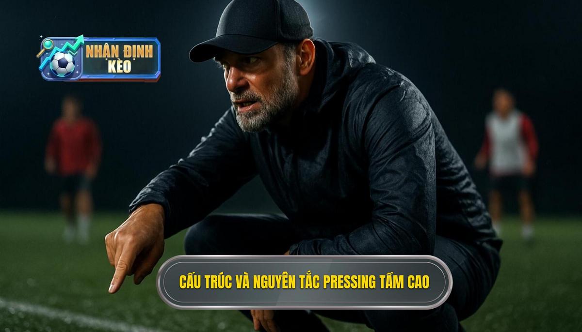 Cấu trúc và nguyên tắc vận hành của Chiến thuật pressing tầm cao